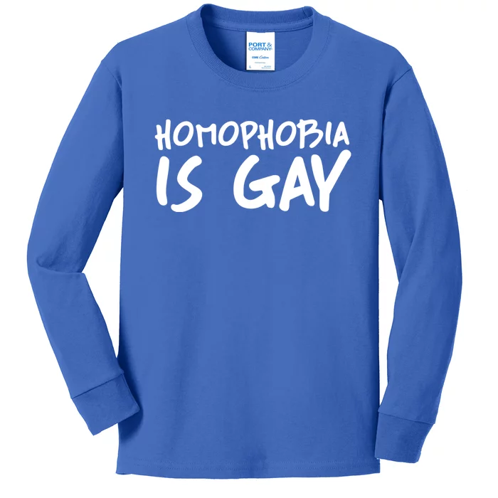 Homophobia Is Gay Funny Queer Lgbtq Ally Queer Pride Love Meaningful Gift Kids Long Sleeve Shirt