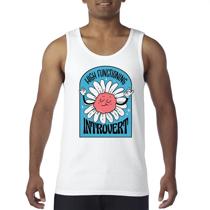 High Functioning Introvert Tank Top