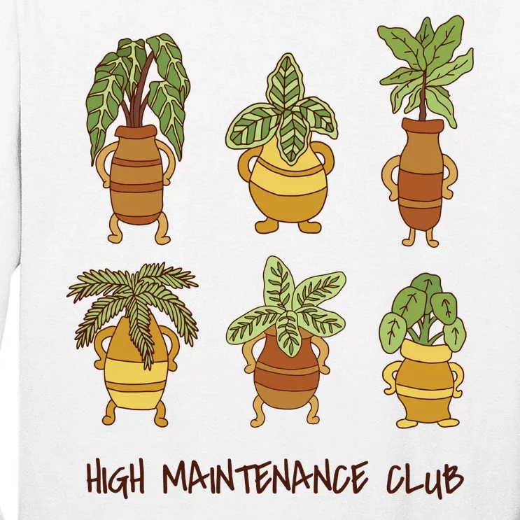 High Maintenance Club Plant Tall Long Sleeve T-Shirt