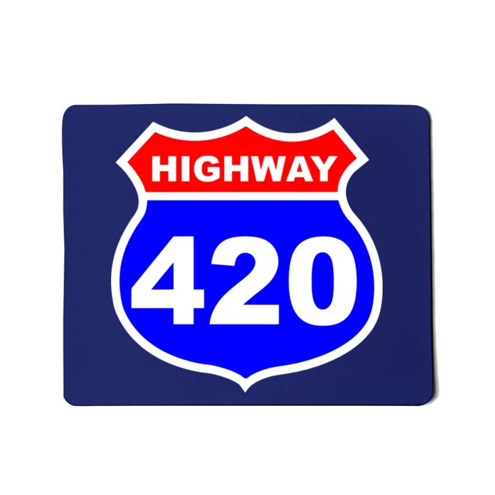 Highway 420 Sign Weed Mousepad