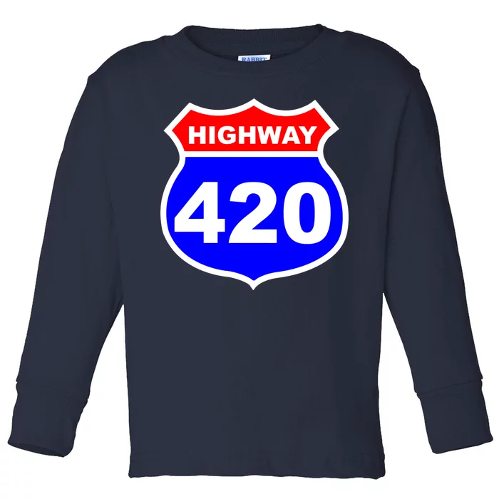 Highway 420 Sign Weed Toddler Long Sleeve Shirt