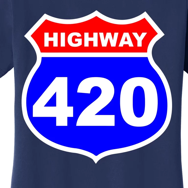 Highway 420 Sign Weed Women's T-Shirt