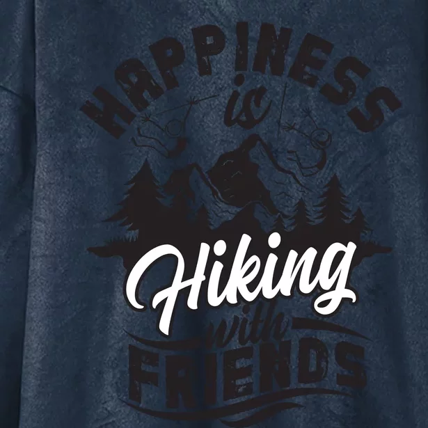 Happiness Is Hiking With Friends Hooded Wearable Blanket