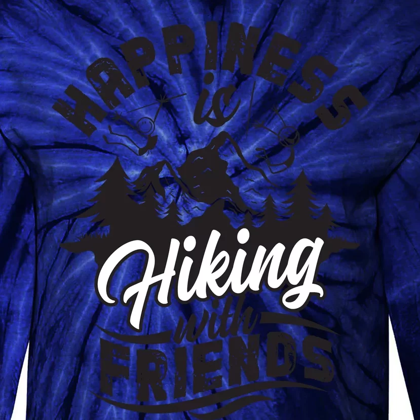 Happiness Is Hiking With Friends Tie-Dye Long Sleeve Shirt