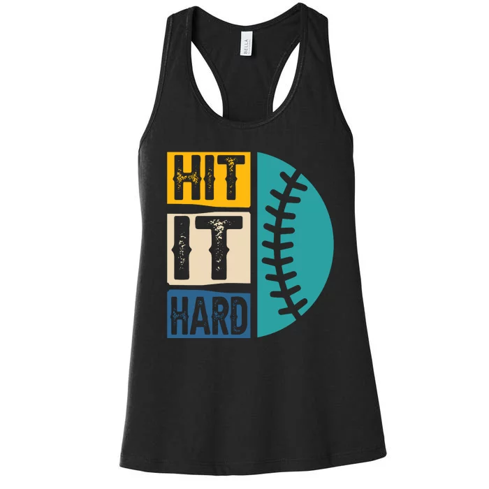 Hit It Hard Baseball Gift Women's Racerback Tank