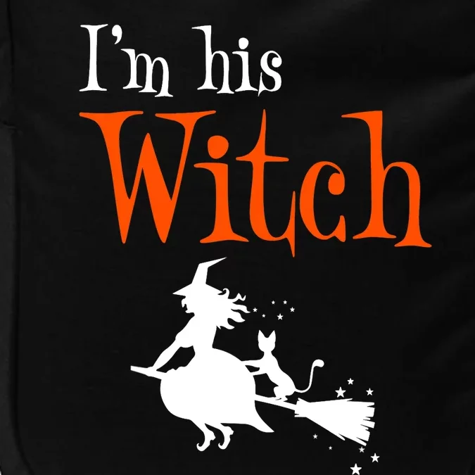 Halloween Im His Witch Matching Funny Costume For Couples Impact Tech Backpack