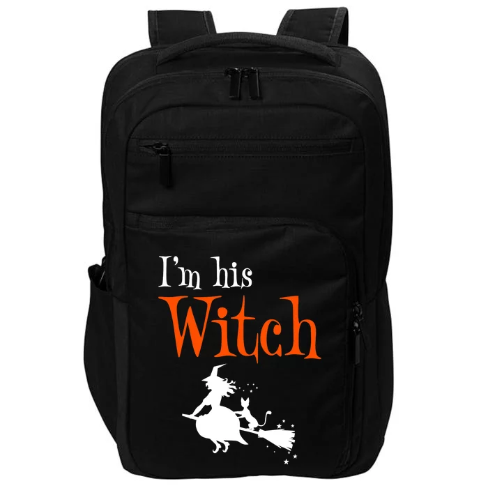 Halloween Im His Witch Matching Funny Costume For Couples Impact Tech Backpack