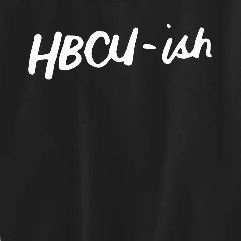 HBCU ISH Historical Black College Alumni Kids Sweatshirt