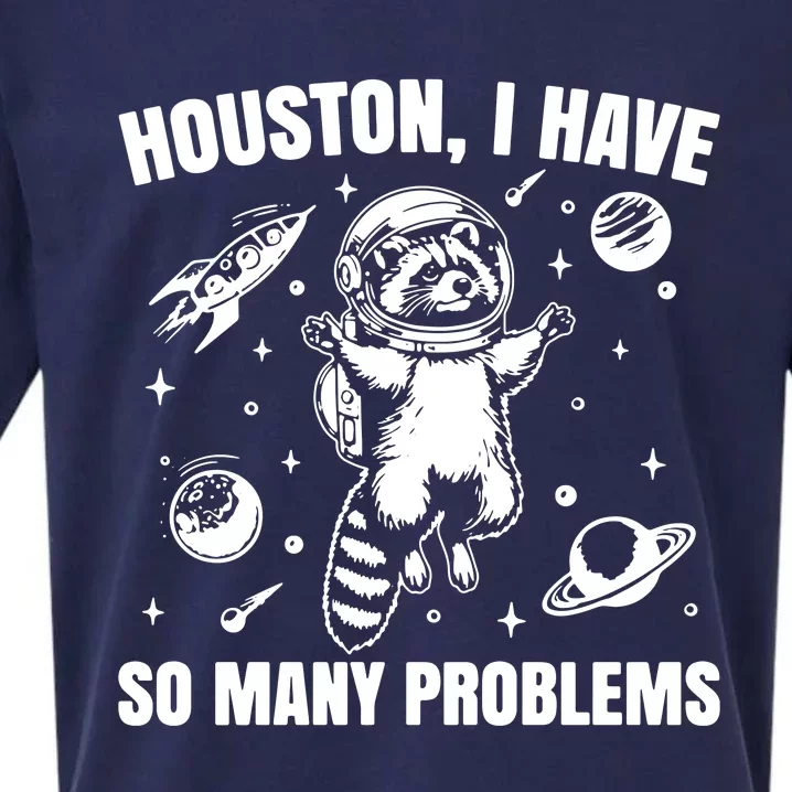 Houston I Have So Many Problems Sueded Cloud Jersey T-Shirt