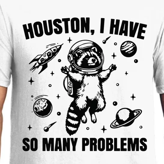 Houston I Have So Many Problems Pajama Set