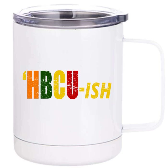 HBCU Ish Historically Black College Alumni Front & Back 12oz Stainless Steel Tumbler Cup