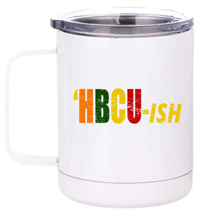 HBCU Ish Historically Black College Alumni Front & Back 12oz Stainless Steel Tumbler Cup