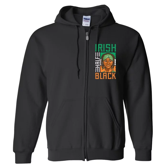 Half Irish Half Black St. Patricks Day Full Zip Hoodie