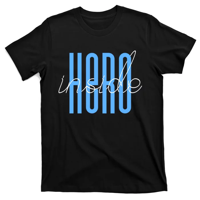 Hero Inside T-Shirt