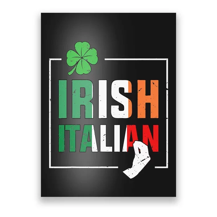 Half Irish Half Italian Irish Italian Flag Poster