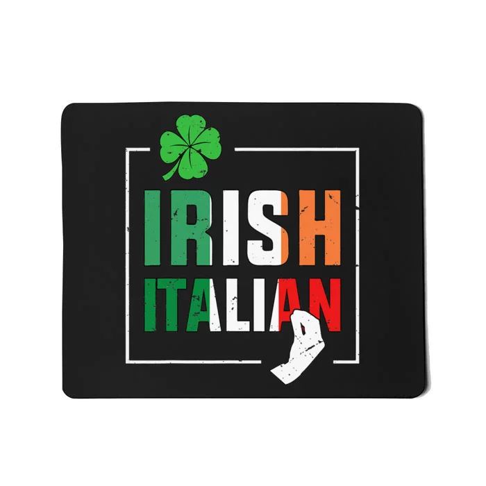 Half Irish Half Italian Irish Italian Flag Mousepad