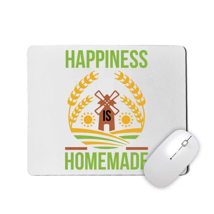 Happiness Is Homemade Mousepad