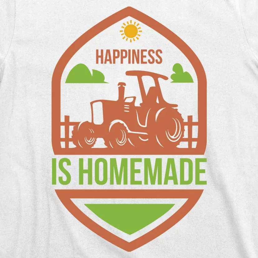 Happiness Is Homemade T-Shirt