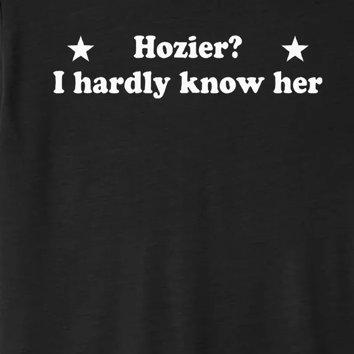 Hozier I Hardly Know Her ChromaSoft Performance T-Shirt