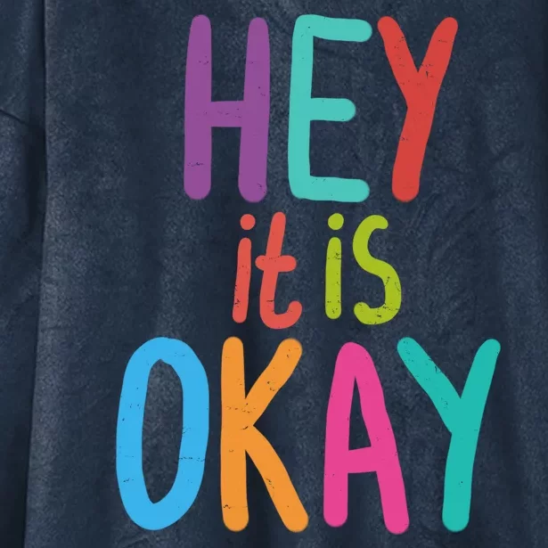 Hey It Is Okay Colorful Hooded Wearable Blanket