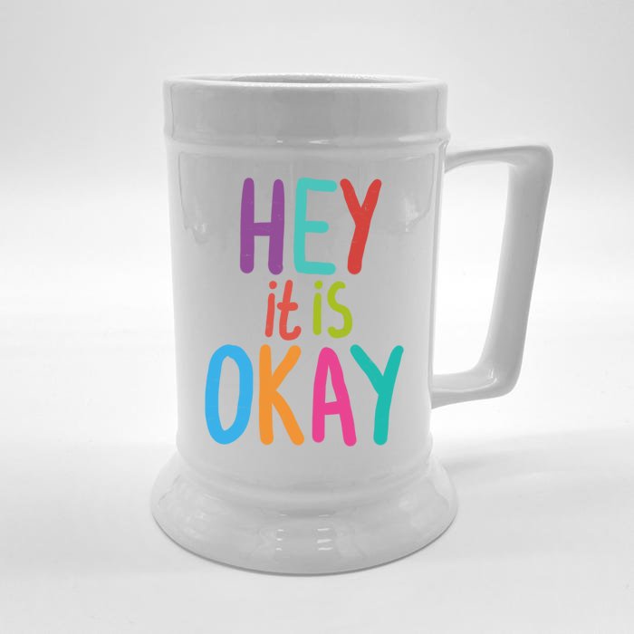 Hey It Is Okay Colorful Front & Back Beer Stein