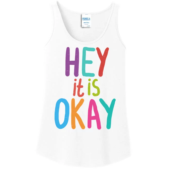 Hey It Is Okay Colorful Ladies Essential Tank