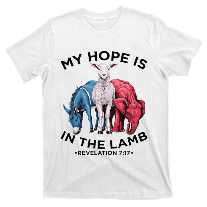 Hope Is In The Lamb My Christian God Jesus Lamb Lover Humor T-Shirt