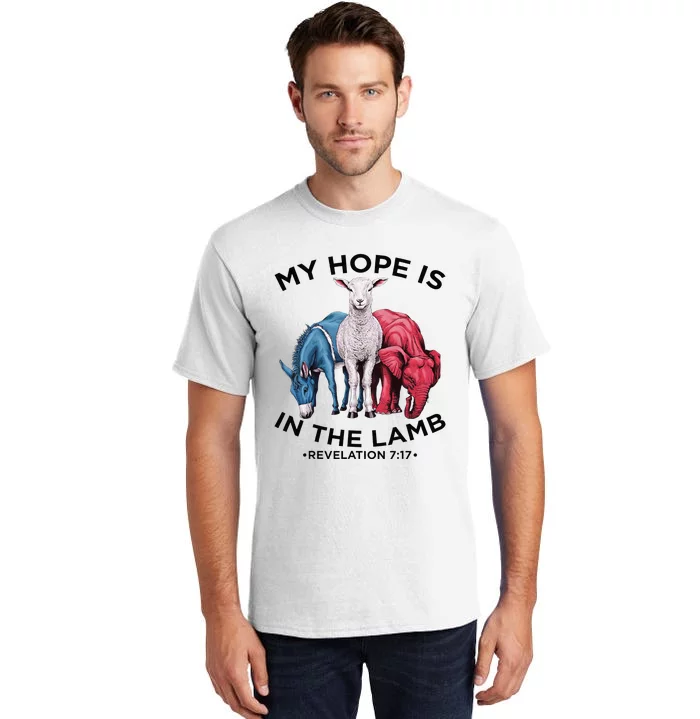 Hope Is In The Lamb My Christian God Jesus Lamb Lover Humor Tall T-Shirt