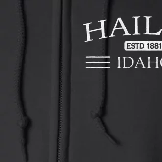 Hailey Idaho Id Full Zip Hoodie