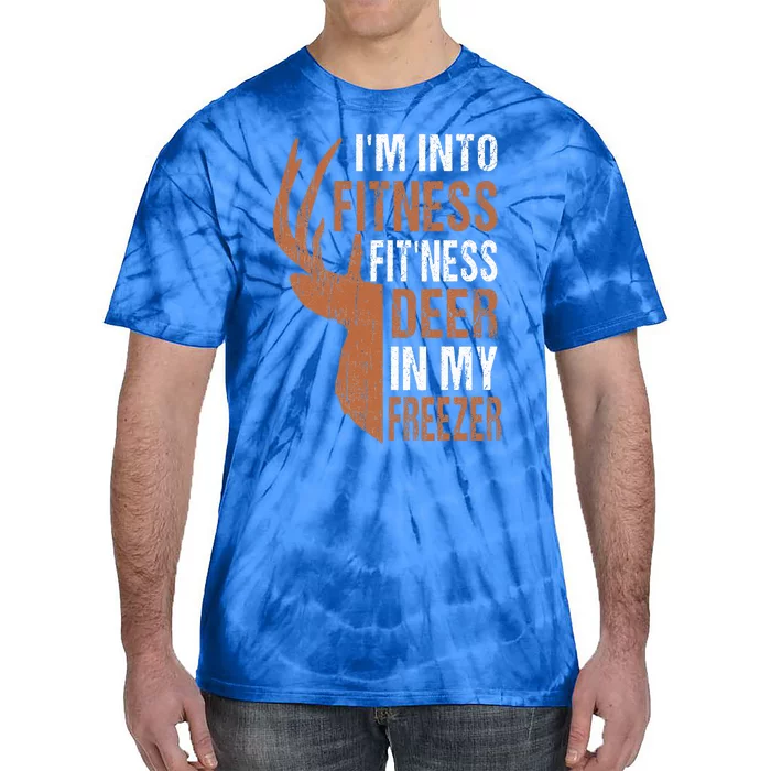 HuntingShirt I'm Into Fitness Deer Freezer Funny Hunter Dad Tie-Dye T-Shirt