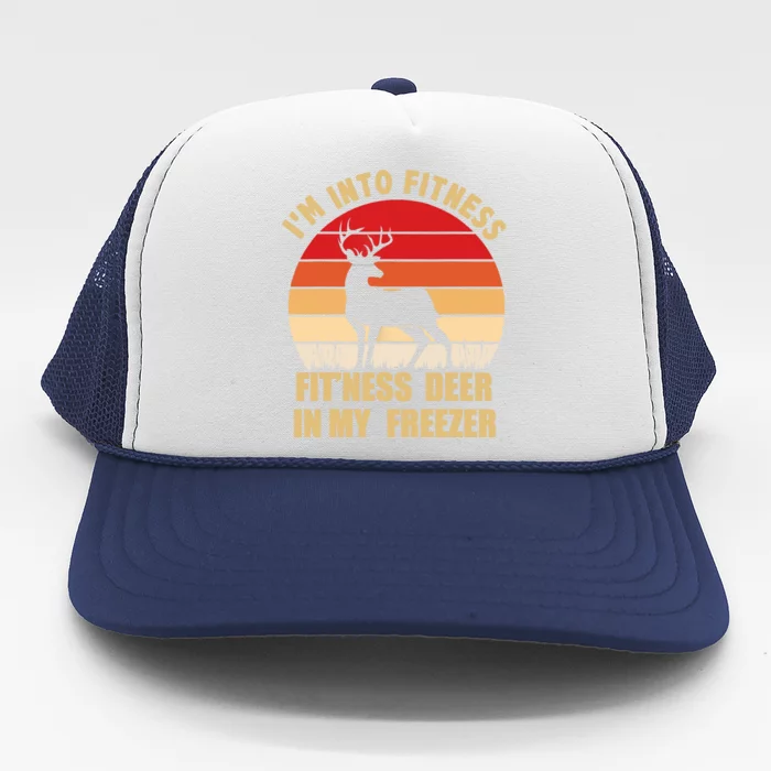 Hunting IM Into Fitness Deer Freezer Funny Hunter Dad Trucker Hat