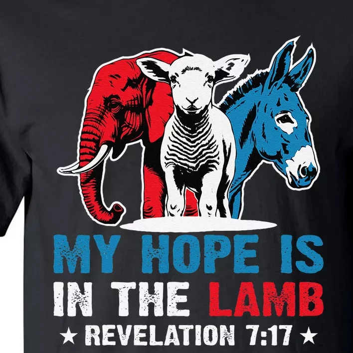 Hope Is In The Lamb My Christian God Jesus Humor Tall T-Shirt