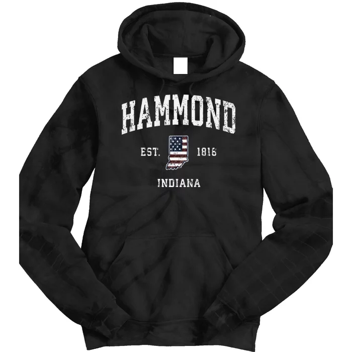 Hammond Indiana In Vintage American Flag Sports Design Tie Dye Hoodie