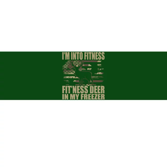 Hunting I'm Into Fitness Fit'ness Deer In My Freezer Bumper Sticker