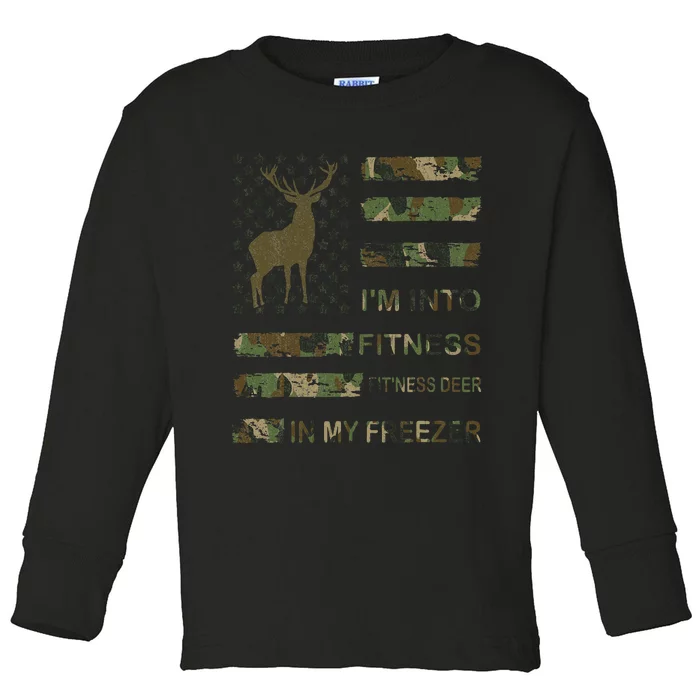 Hunting I'm Into Fitness Deer Freezer Funny Hunter Dad Wild Toddler Long Sleeve Shirt