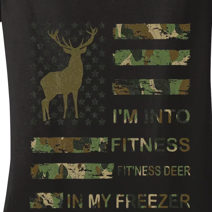 Hunting I'm Into Fitness Deer Freezer Funny Hunter Dad Wild Women's V-Neck T-Shirt