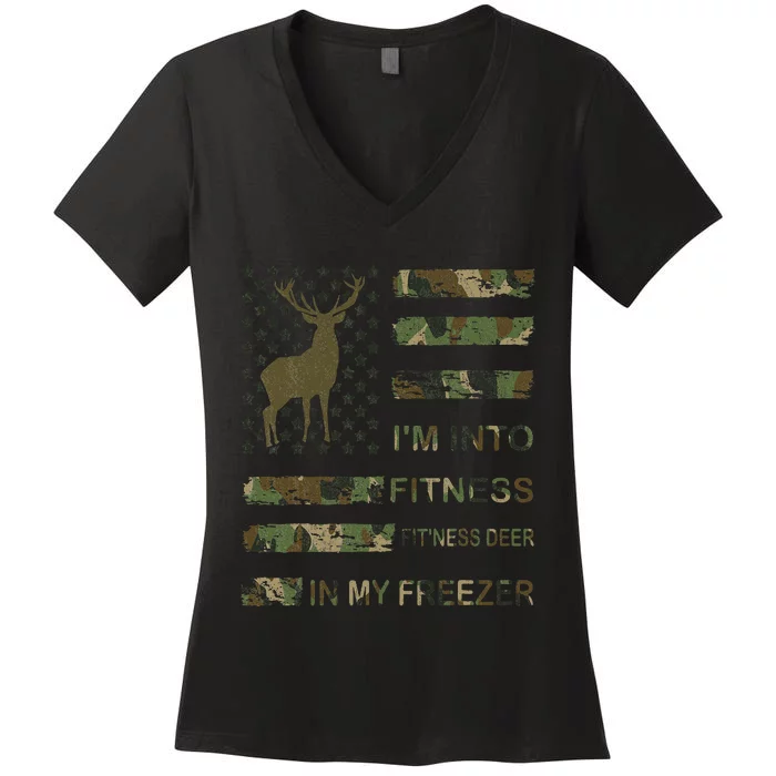 Hunting I'm Into Fitness Deer Freezer Funny Hunter Dad Wild Women's V-Neck T-Shirt