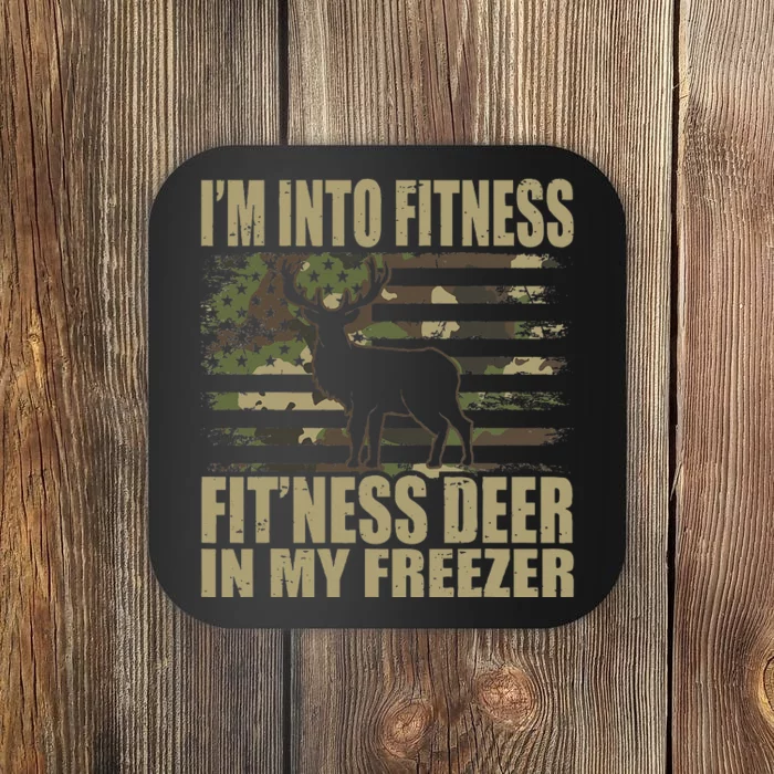 Hunting I'm Into Fitness Fit'ness Deer In My Freezer Coaster