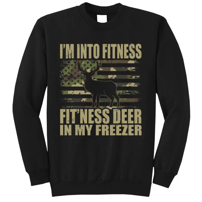 Hunting IM Into Fitness FitNess Deer In My Freezer Tall Sweatshirt