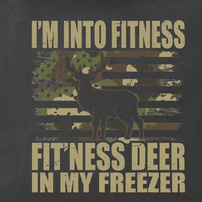 Hunting Im Into Fitness Fitness Deer In My Freezer Zip Tote Bag