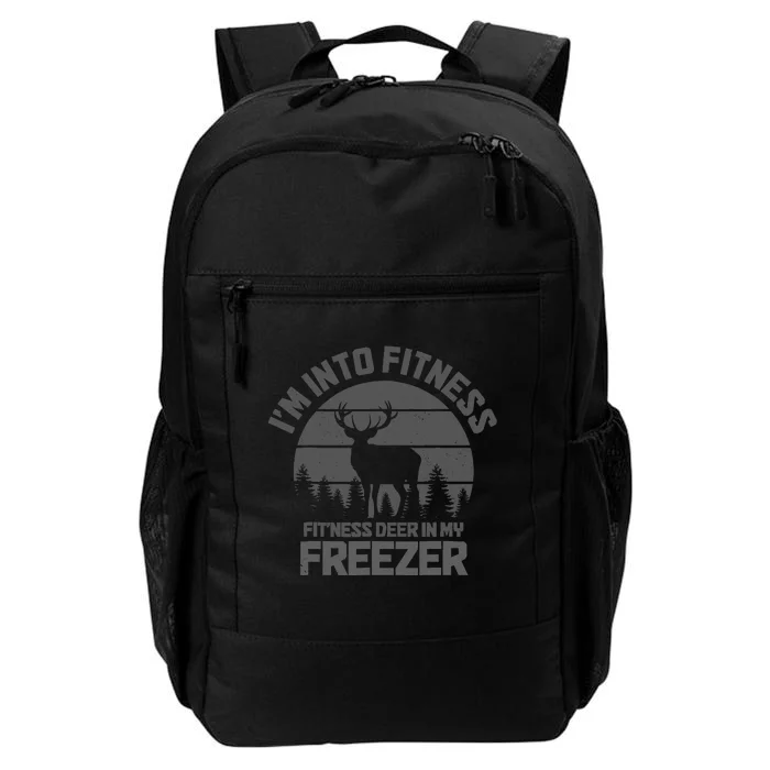 Hunting IM Into Fitness FitNess Deer Into My Freezer Funny Daily Commute Backpack