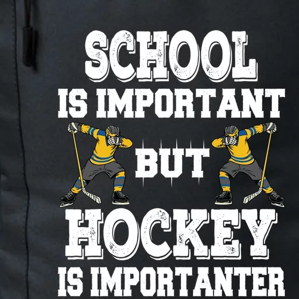 Hockey Is Importanter Funny School Saying Funny Gift Bzr Meaningful Gift Daily Commute Backpack