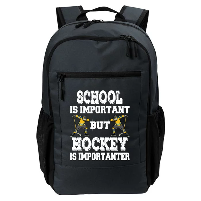 Hockey Is Importanter Funny School Saying Funny Gift Bzr Meaningful Gift Daily Commute Backpack