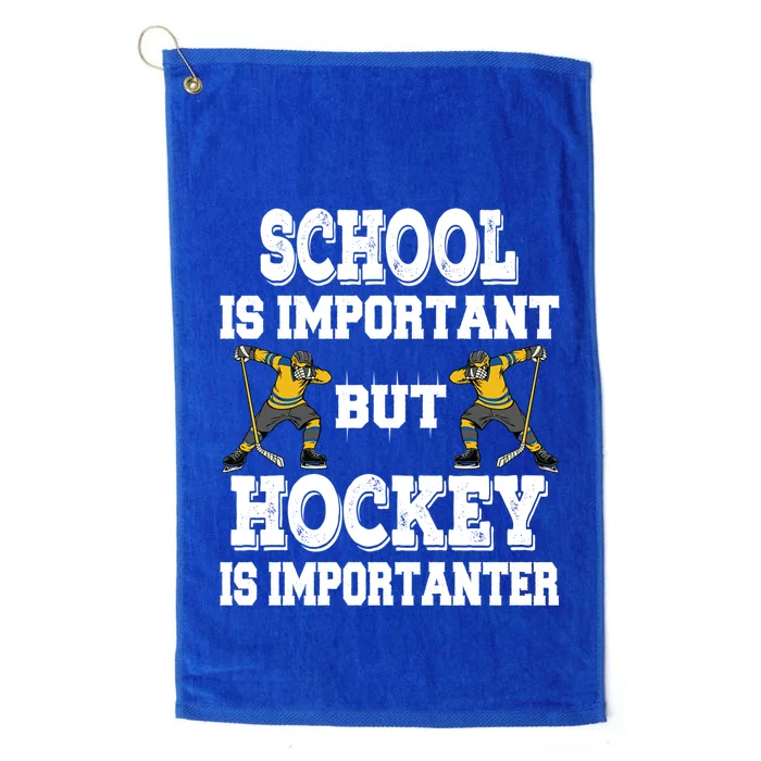 Hockey Is Importanter Funny School Saying Funny Gift Bzr Meaningful Gift Platinum Collection Golf Towel