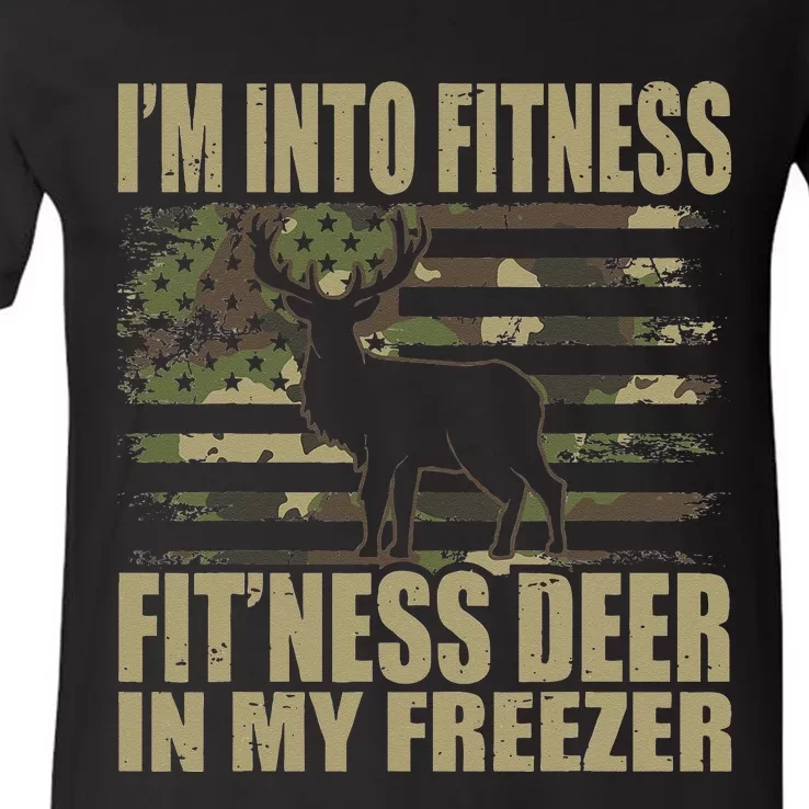 Hunting I'm Into Fitness Fit'ness Deer In My Freezer V-Neck T-Shirt