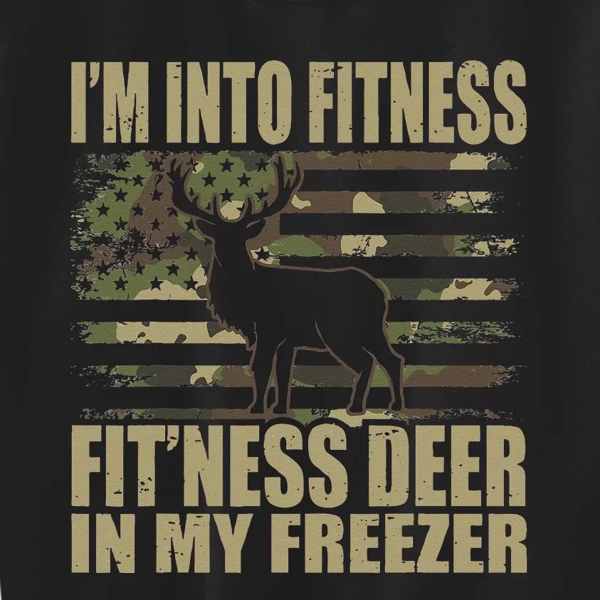 Hunting I'm Into Fitness Fit'ness Deer In My Freezer Kids Sweatshirt