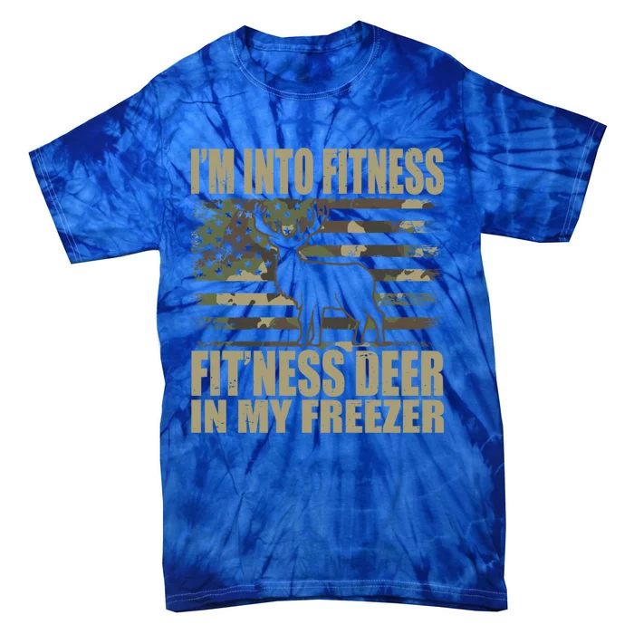 Hunting IM Into Fitness FitNess Deer In My Freezer Gift Tie-Dye T-Shirt