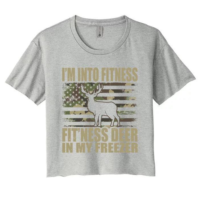 Hunting IM Into Fitness FitNess Deer In My Freezer Gift Women's Crop Top Tee