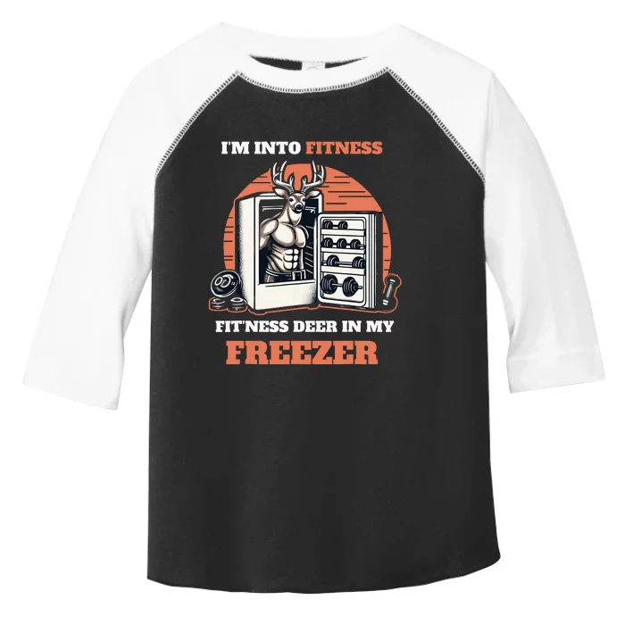 Hunting Im Into Fitness Deer Freezer Funny Hunter Dad Toddler Fine Jersey T-Shirt