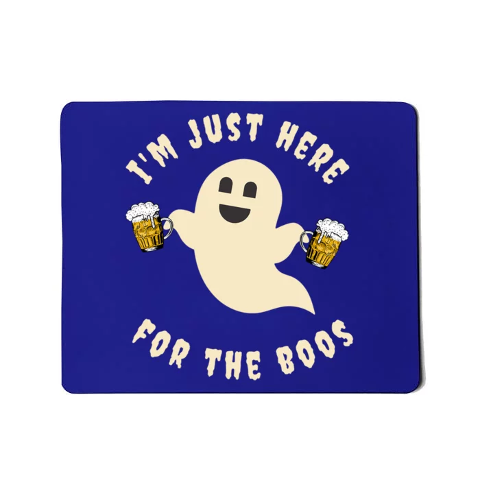 Halloween Ing Im Just Here For The Boos Gift Mousepad